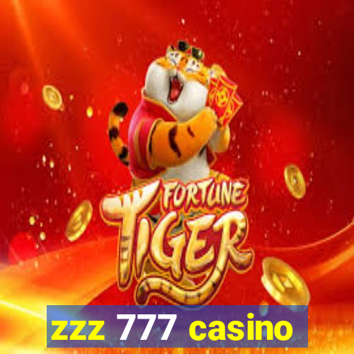 zzz 777 casino